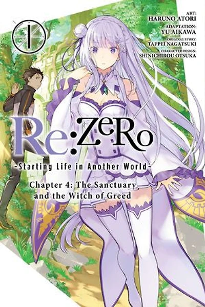 Re:zero -starting Life Another World-, Chapter 4: The Sanctuary And Witch Of Greed, Vol. 1 (manga)