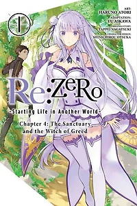Re:zero -starting Life Another World-, Chapter 4: The Sanctuary And Witch Of Greed, Vol. 1 (manga)