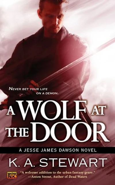 A Wolf at the Door: Jesse James Dawson Novel