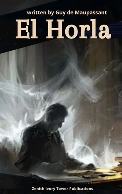 El Horla: El inquietante relato de terror psicológico de Guy de Maupassant