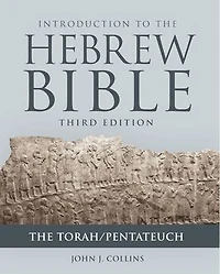 Introduction to The Hebrew Bible, Third Edition