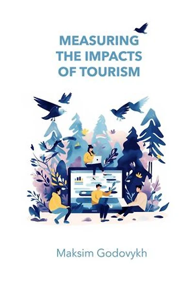 Measuring the Impacts of Tourism