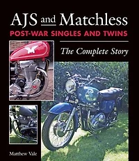 Ajs And Matchless Post-war Singles Twins: The Complete Story