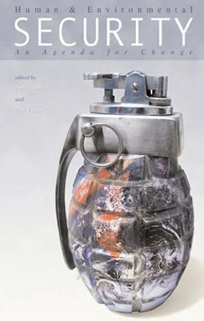 Human and Environmental Security: An Agenda for Change