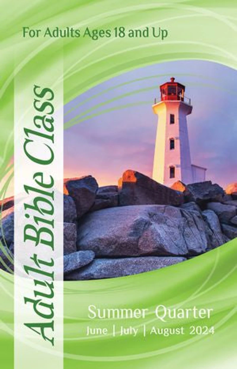 Adult Bible Class: Summer Quarter | June, July, August 2024
