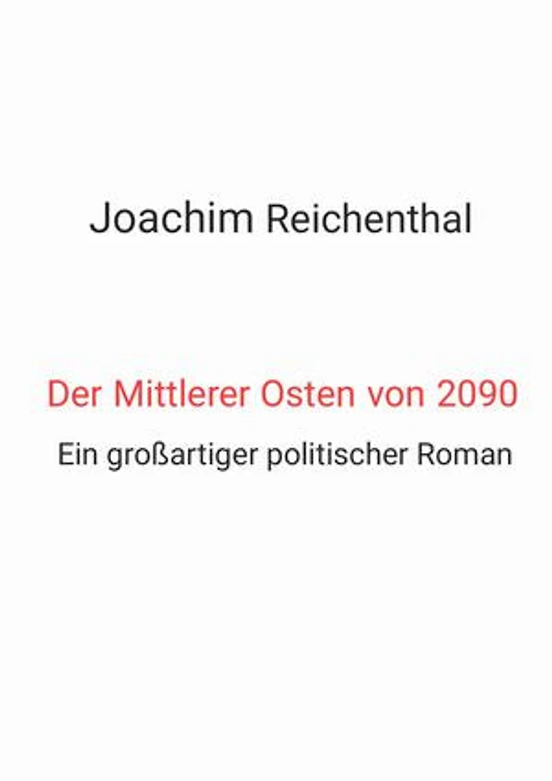 Il Medio Oriente di 2090: Un grande romanzo fantapolitica