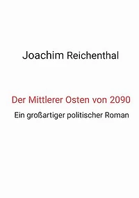 Il Medio Oriente di 2090: Un grande romanzo fantapolitica