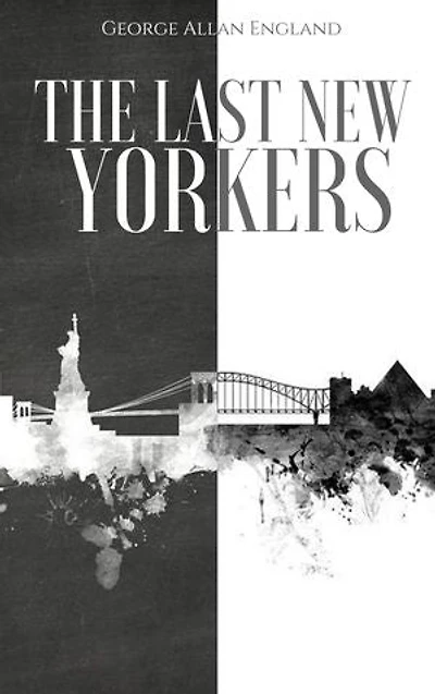 The Last New Yorkers