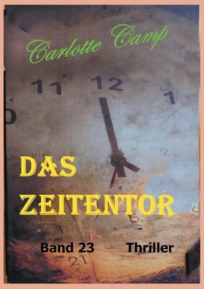 Das Zeitentor: Band 23