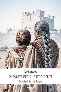 Un’estate per quattro delitti (Le indagini di zia Agape)