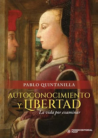 Autoconocimiento y libertad: La vida por examinar