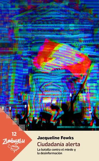 Ciudadanía alerta: La batalla contra el miedo y la desinformación