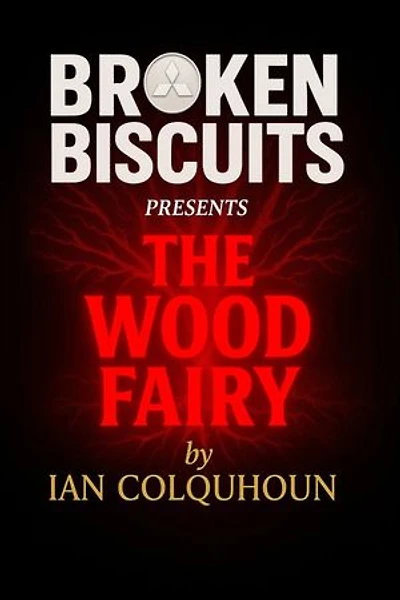 Broken Biscuits - The Wood Fairy