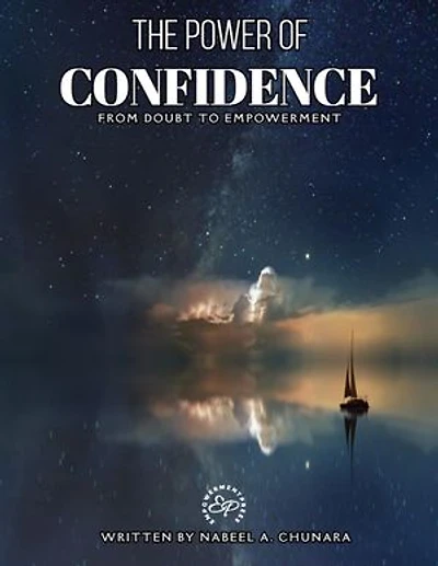 The Power of Confidence: FROM DOUBT TO EMPOWERMENT