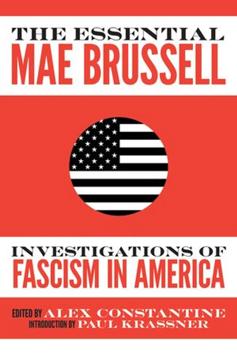 The Essential Mae Brussell: Investigations of Fascism America