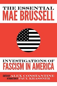 The Essential Mae Brussell: Investigations of Fascism America