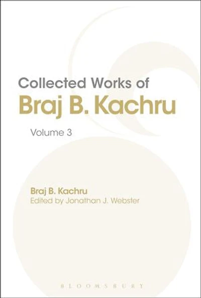Collected Works of Braj B. Kachru: Volume 3