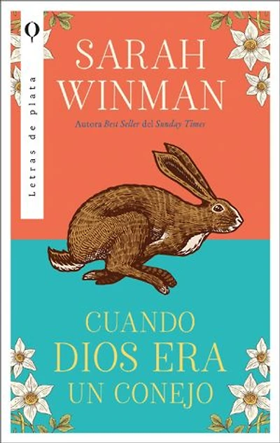 Cuando Dios Era Un Conejo (Urano)