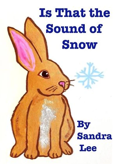 Is That the Sound of Snow?: Sound, #1