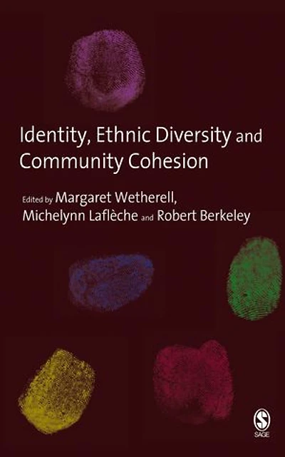 Identity, Ethnic Diversity And Community Cohesion