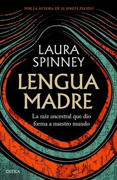 Lengua madre: Una raíz ancestral que dio forma a nuestro mundo