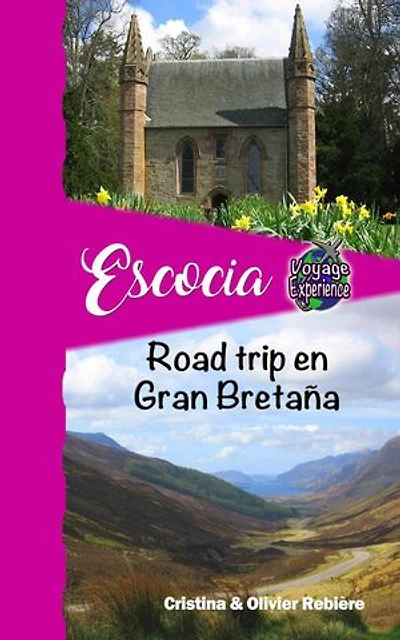 Escocia: Voyage Experience