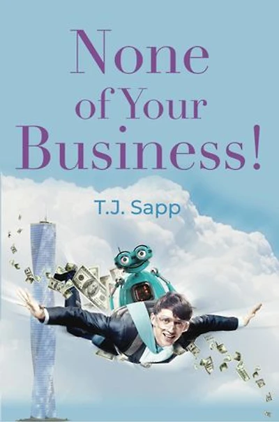 None of Your Business!