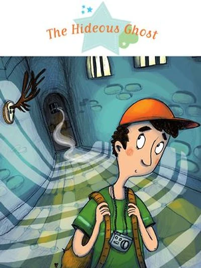 The Hideous Ghost: Spine-Tingling Stories, Stories to Read to Big Boys and Girls