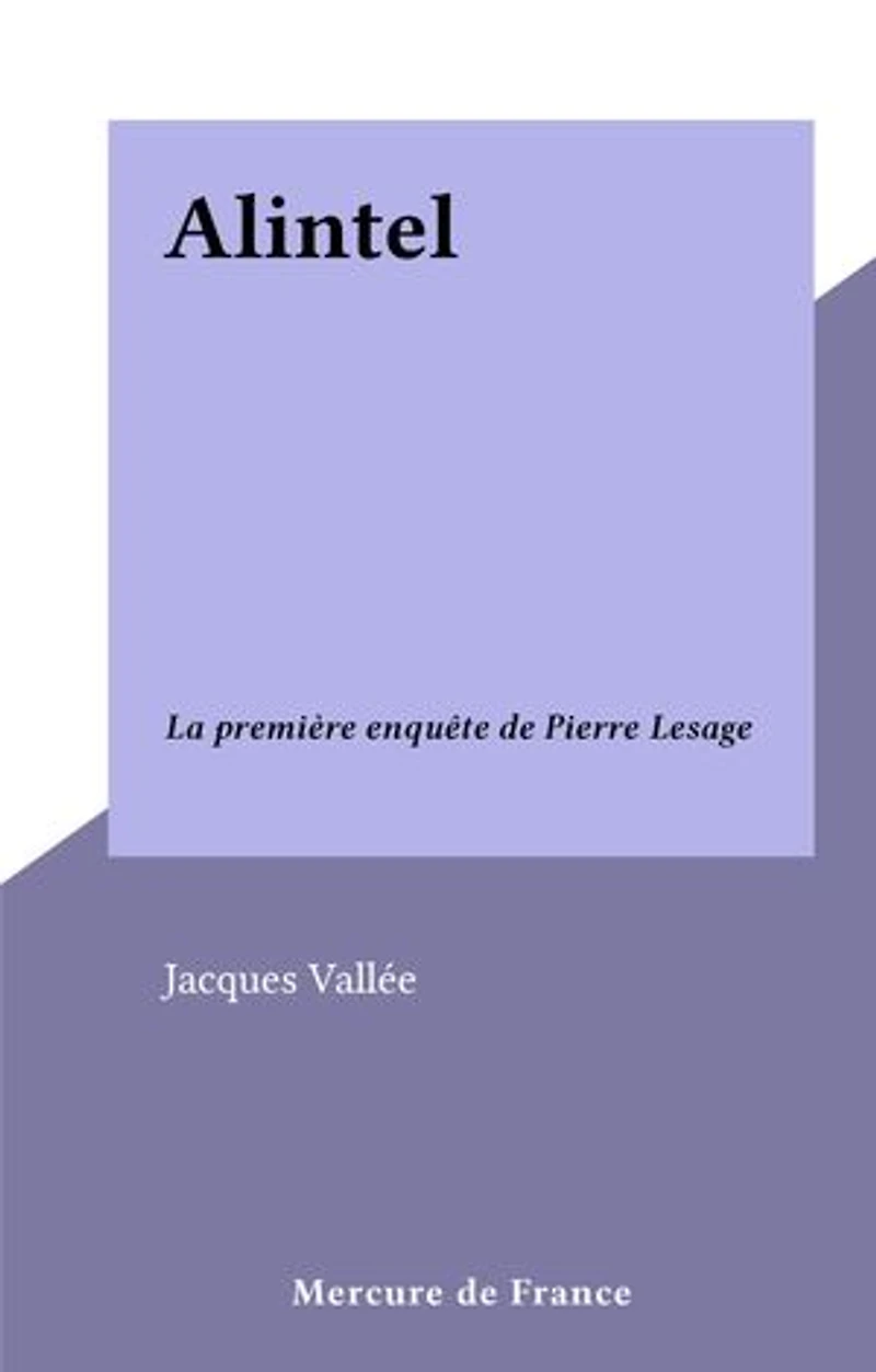 Alintel: La première enquête de Pierre Lesage