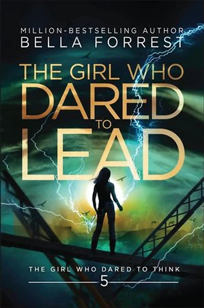 The Girl Who Dared to Lead: The Gender Game Book 5