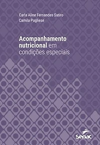 Acompanhamento nutricional em condições especiais