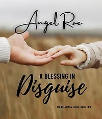 A Blessing in Disguise