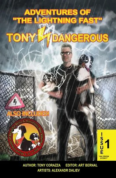 Adventures Of "The Lightning Fast" Tony Dangerous Issue #1 "An Origin Story!"