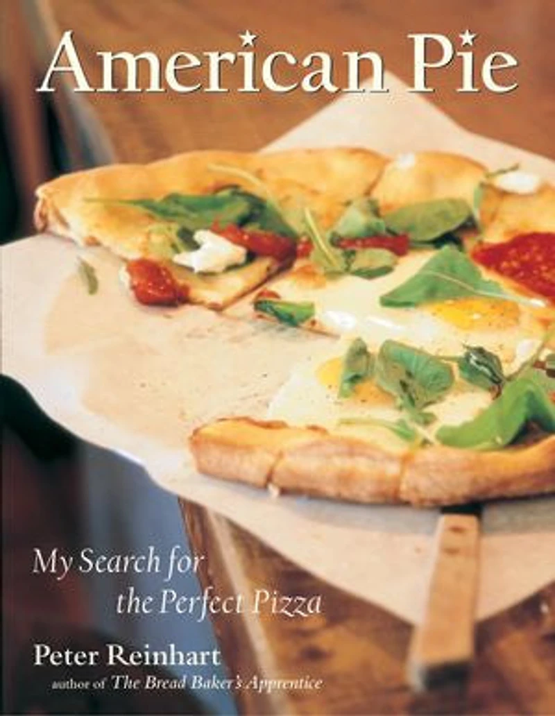 American Pie: My Search For The Perfect Pizza