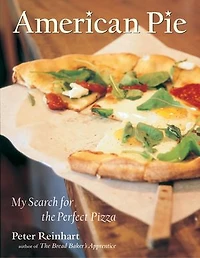American Pie: My Search For The Perfect Pizza