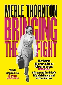 Merle Thornton: Bringing the Fight