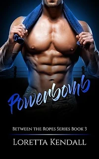Powerbomb: Between the Ropes, #3