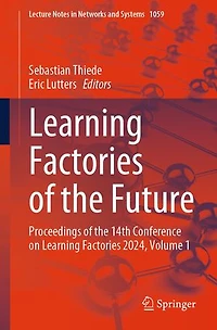 Learning Factories of the Future: Proceedings 14th Conference on 2024, Volume 1