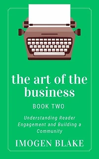 The Art of the Business: Understanding Reader Engagement and Building a Community