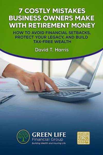 7 Costly Mistakes Business Owners Make with Retirement Money