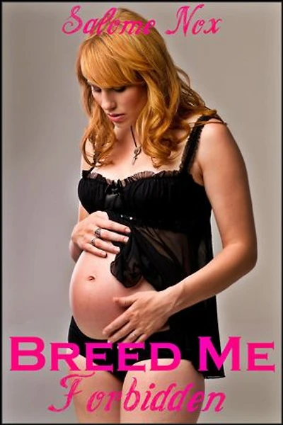 Breed Me Forbidden