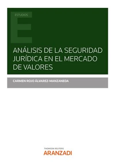 Análisis de la seguridad jurídica en el mercado de valores