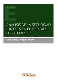 Análisis de la seguridad jurídica en el mercado de valores