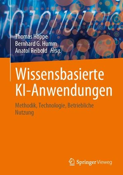 Wissensbasierte KI-Anwendungen: Methodik, Technologie, Betriebliche Nutzung