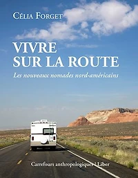 Vivre sur les routes en Amérique du Nord