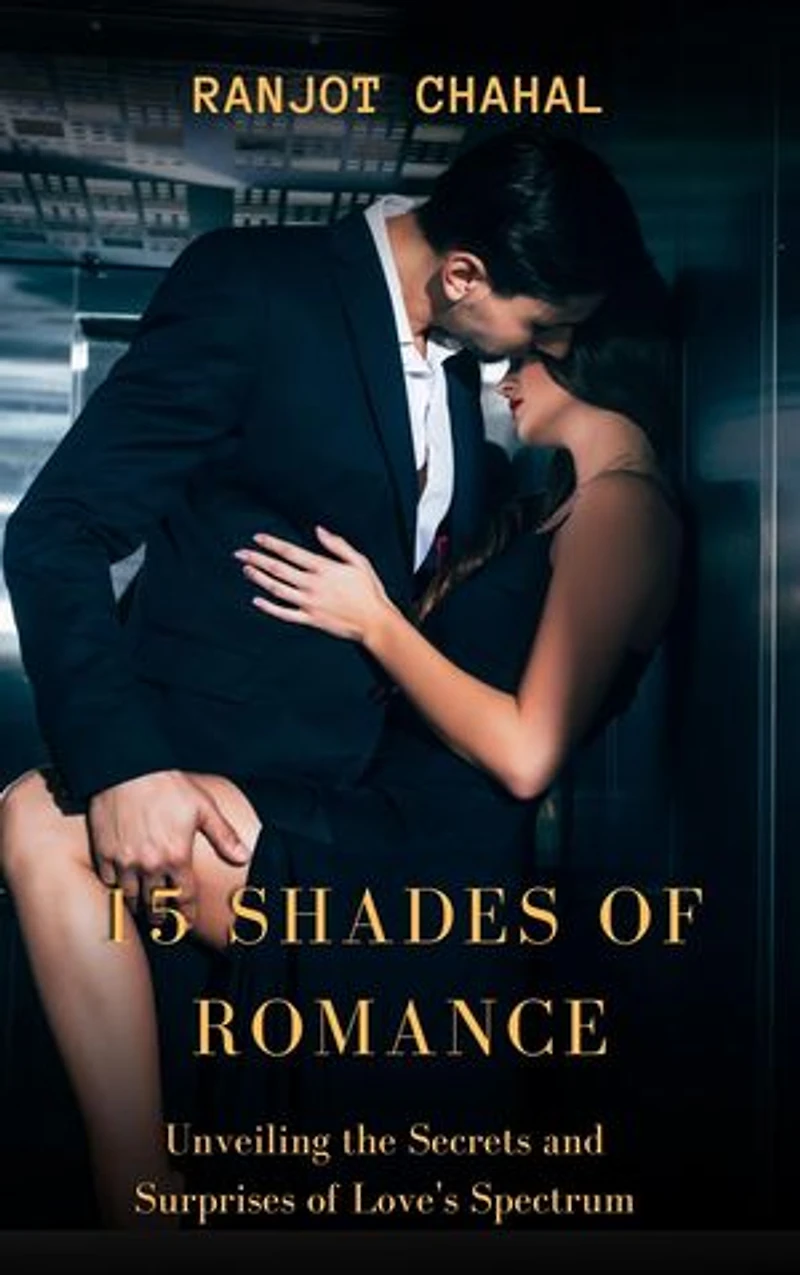 15 Shades of Romance: Unveiling the Secrets and Surprises of Love's Spectrum