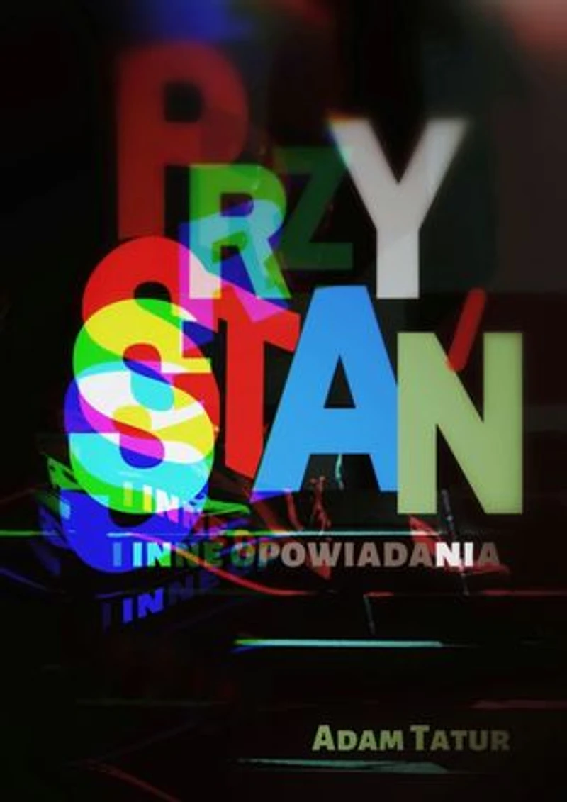 przyStań i inne opowiadania