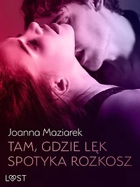 Tam, gdzie lęk spotyka rozkosz – opowiadanie erotyczne