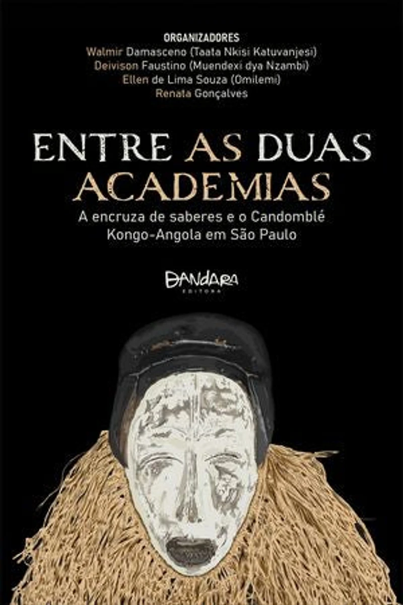 Entre as Duas Academias: A encruza de saberes e o Candomblé Kongo-Angola em São Paulo
