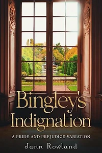 Bingley's Indignation